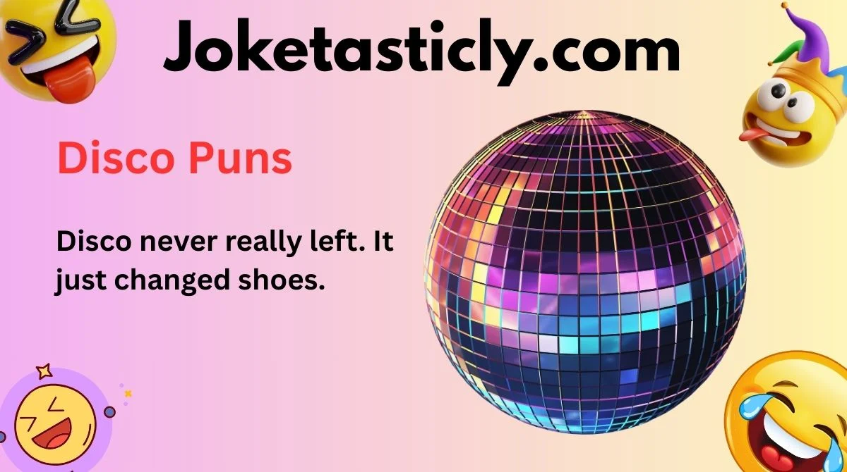 Disco Puns