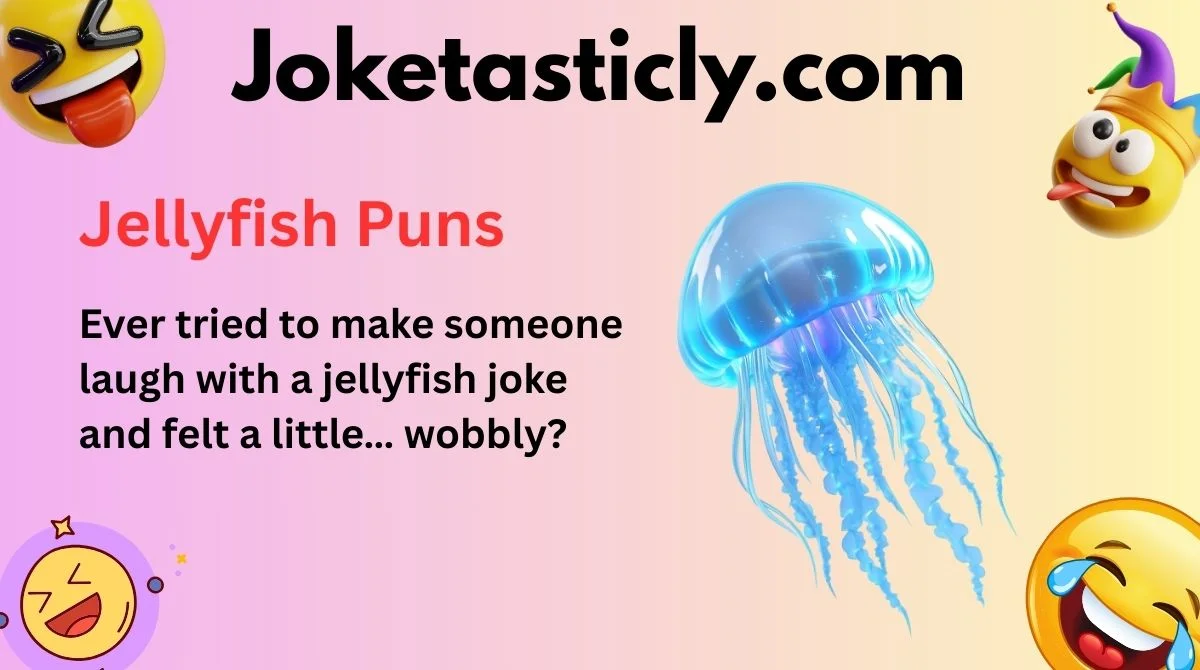 Jellyfish Puns