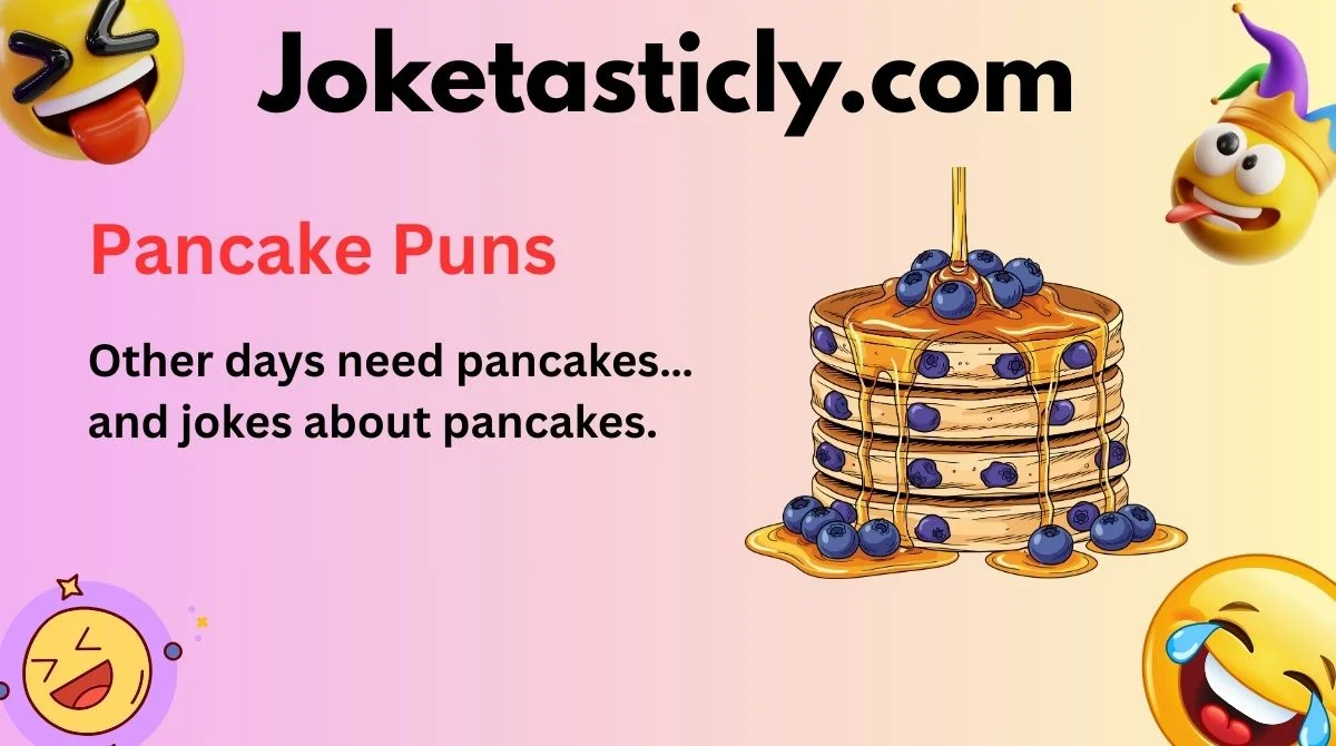 Pancake Puns