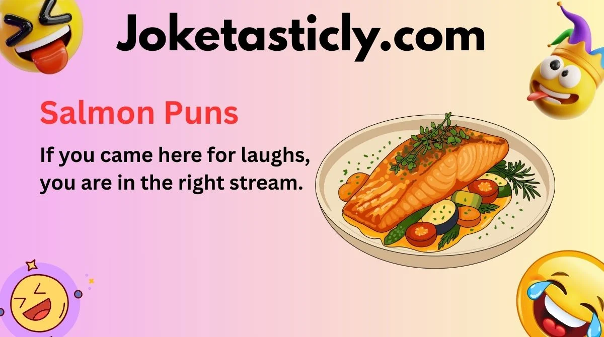 Salmon Puns