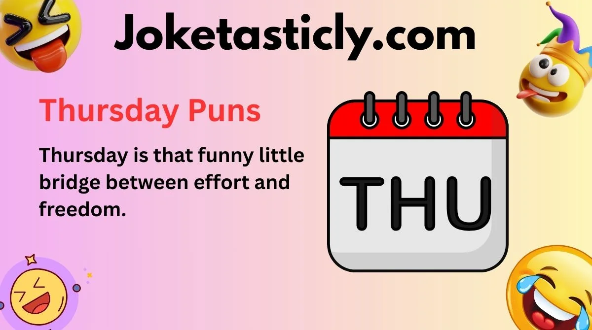 Thursday Puns