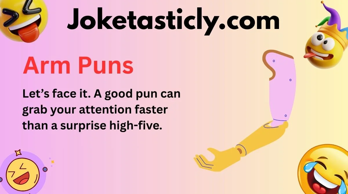 Arm Puns