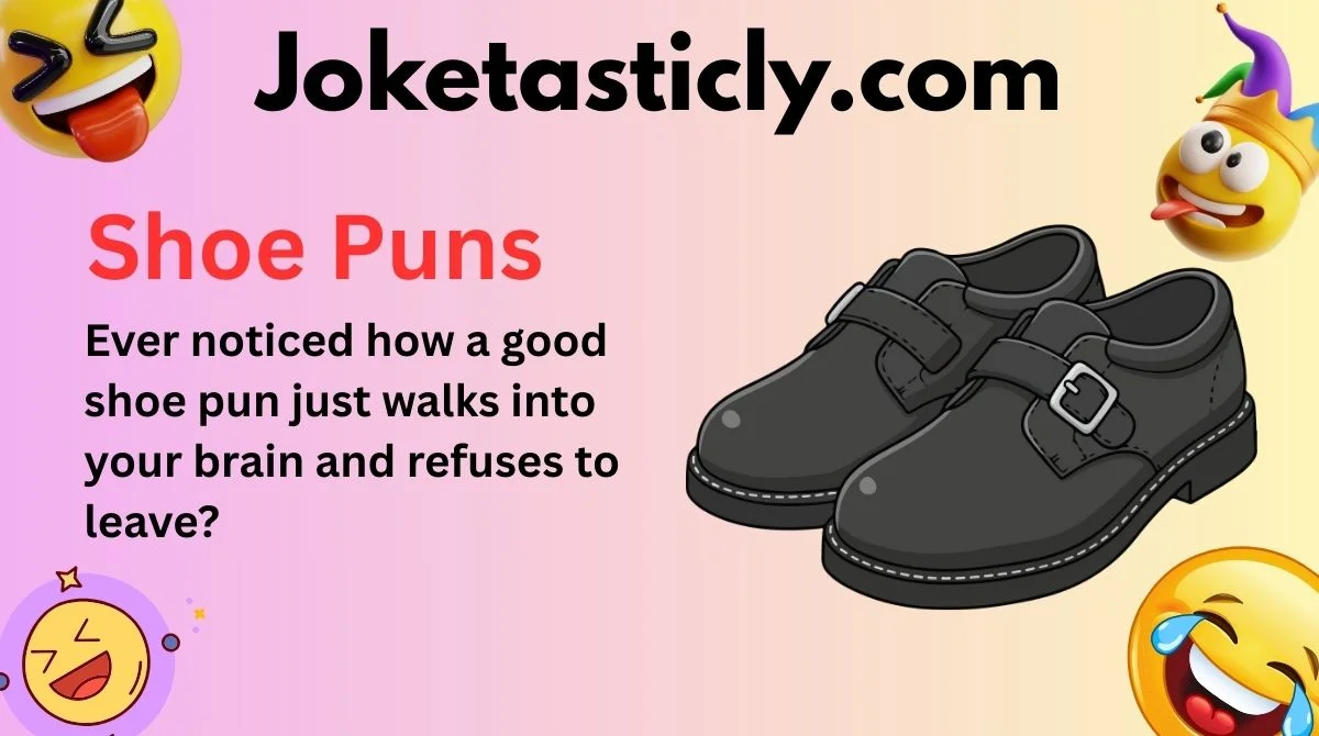 Shoe Puns