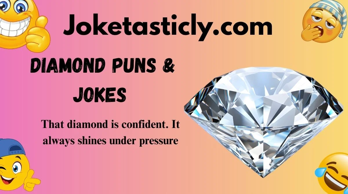 Diamond Puns & Jokes