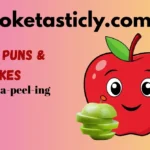 Apple Puns & Jokes