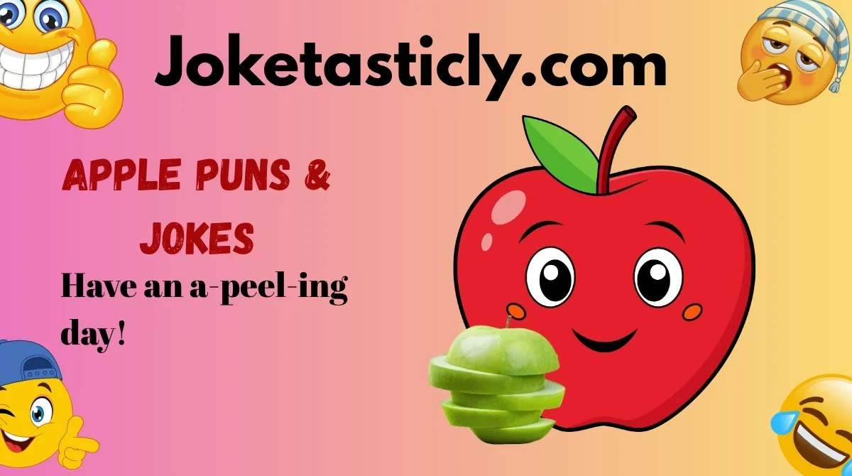 Apple Puns & Jokes