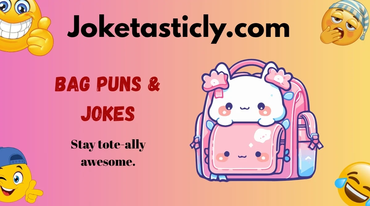 Bag Puns & Jokes