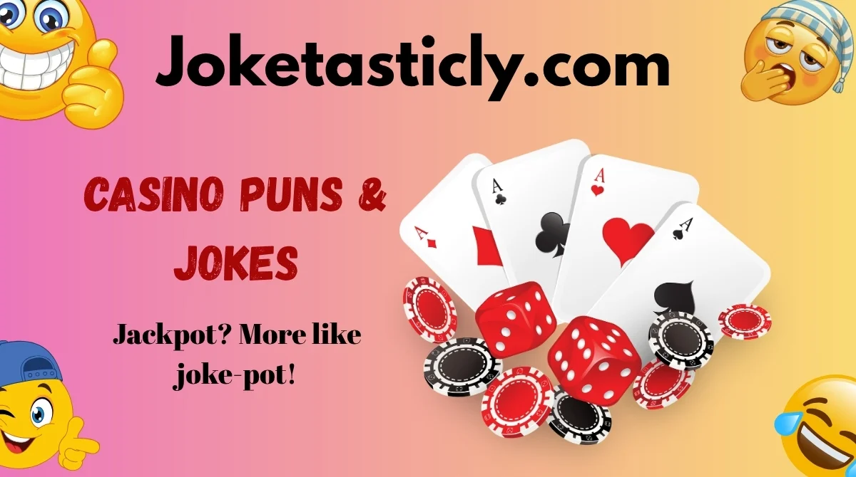 Casino Puns & Jokes