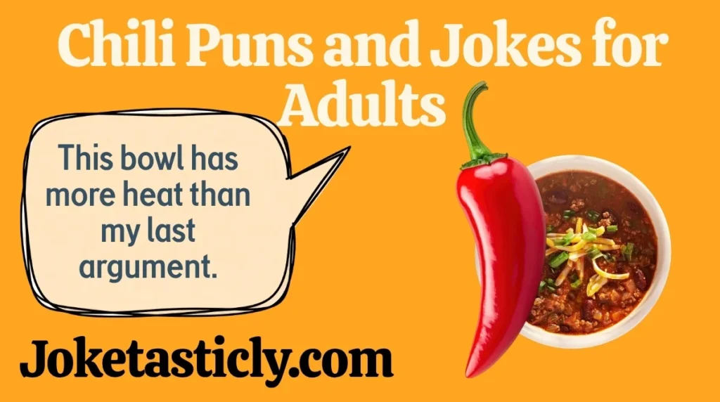 Chili Puns and Jokes for Adults