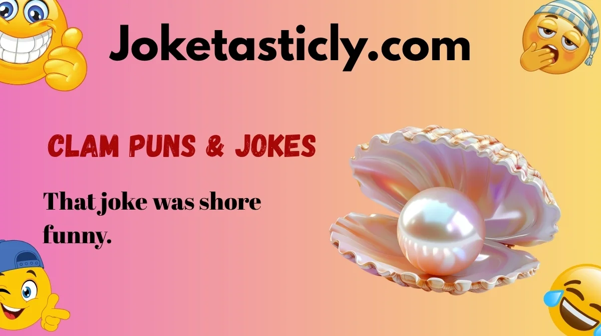 Clam Puns & Jokes