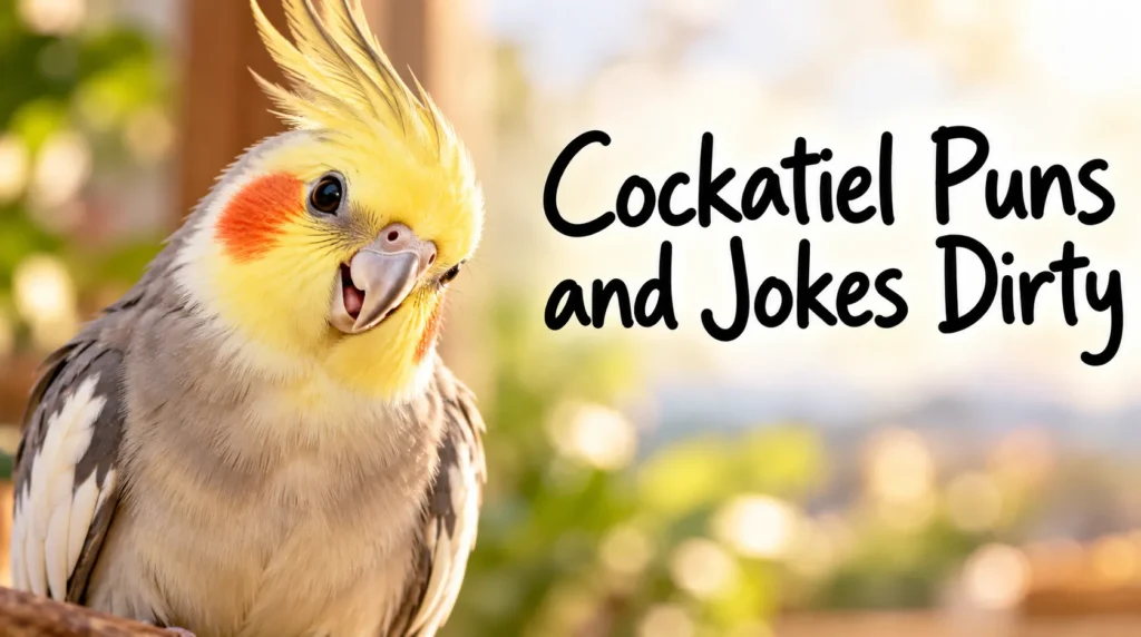 Cockatiel Puns and Jokes Dirty