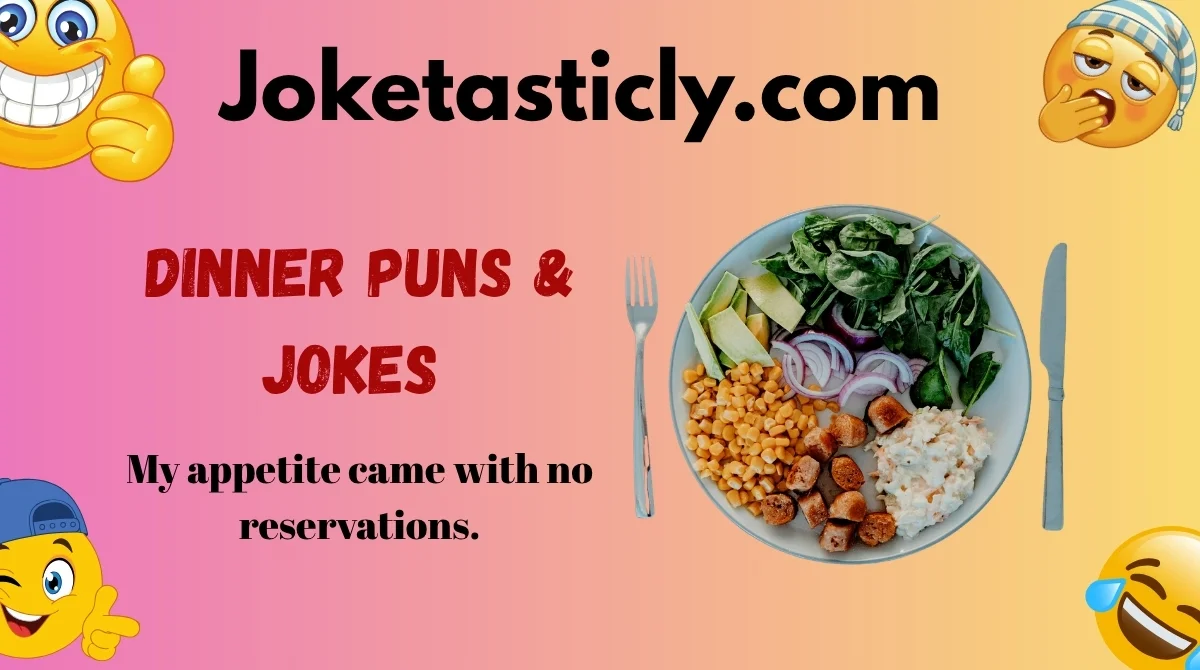 Dinner Puns & Jokes