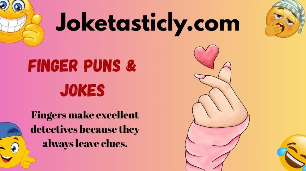 Finger Puns & Jokes