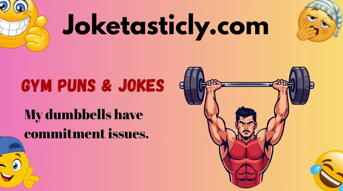 Gym Puns & Jokes