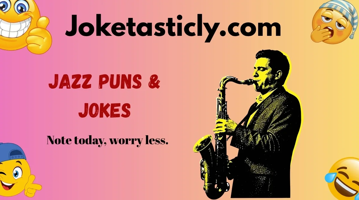 Jazz Puns & Jokes