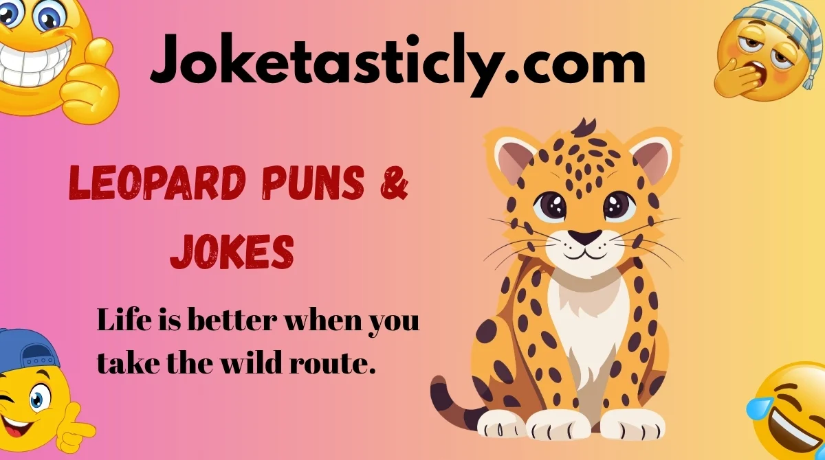 Leopard Puns & Jokes