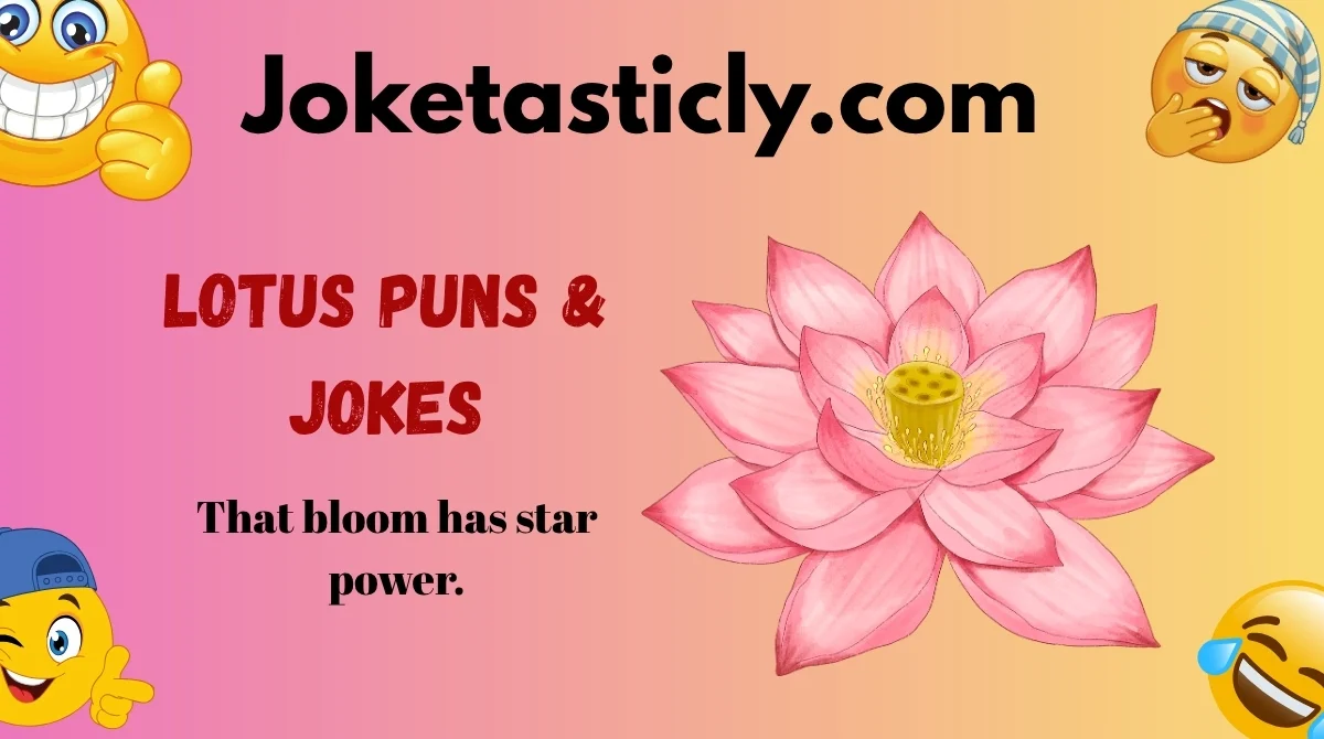 Lotus Puns & Jokes