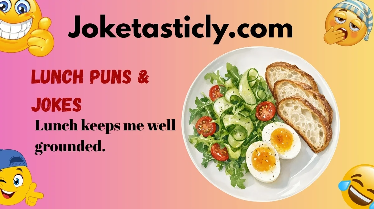 Lunch Puns & Jokes