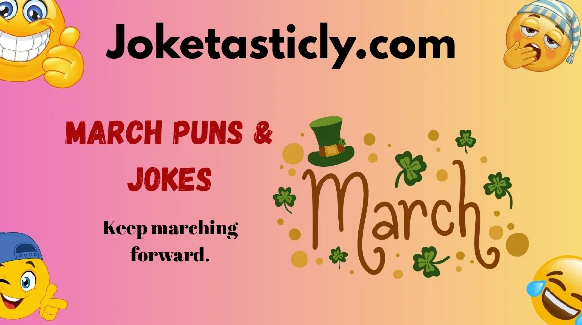 March Puns & Jokes