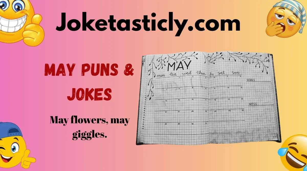 May Puns & Jokes