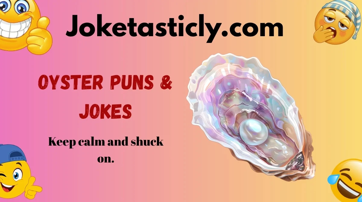 Oyster Puns & Jokes