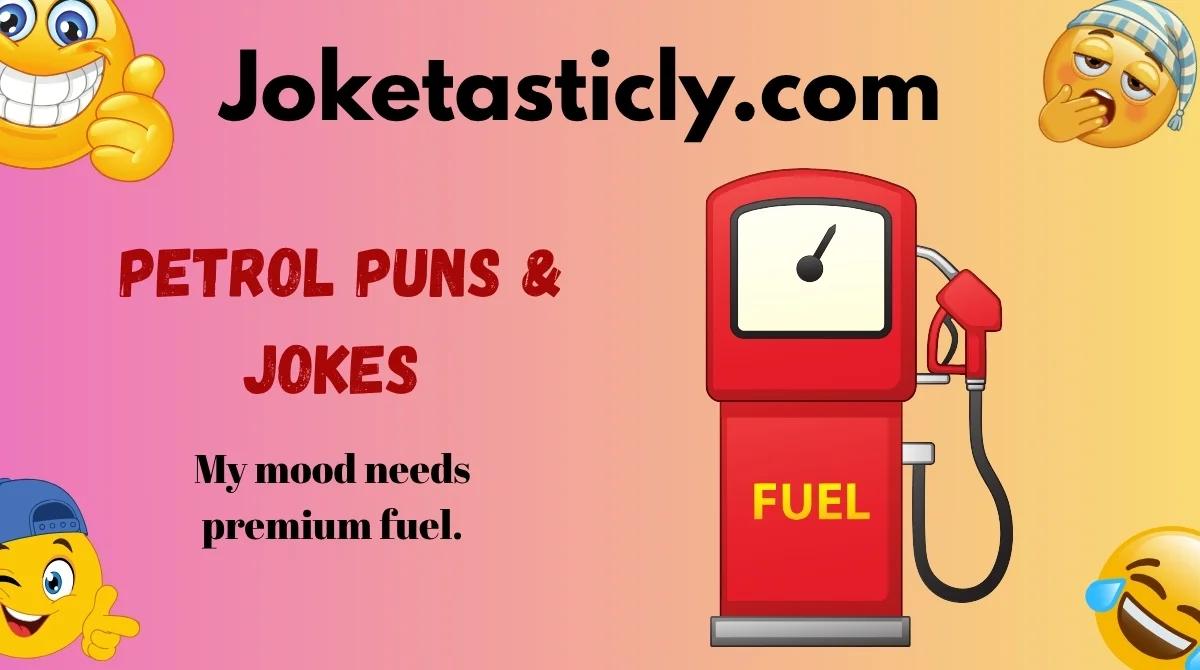 Petrol Puns & Jokes