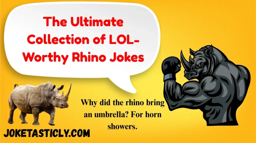 The Ultimate Collection of LOL-Worthy Rhino Jokes