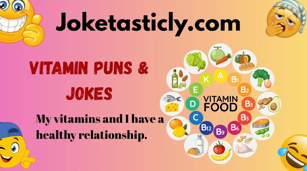 Vitamin Puns & Jokes