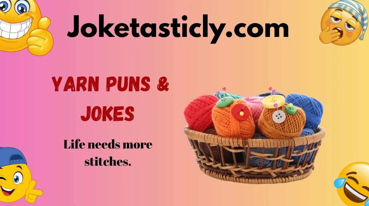 Yarn Puns & Jokes
