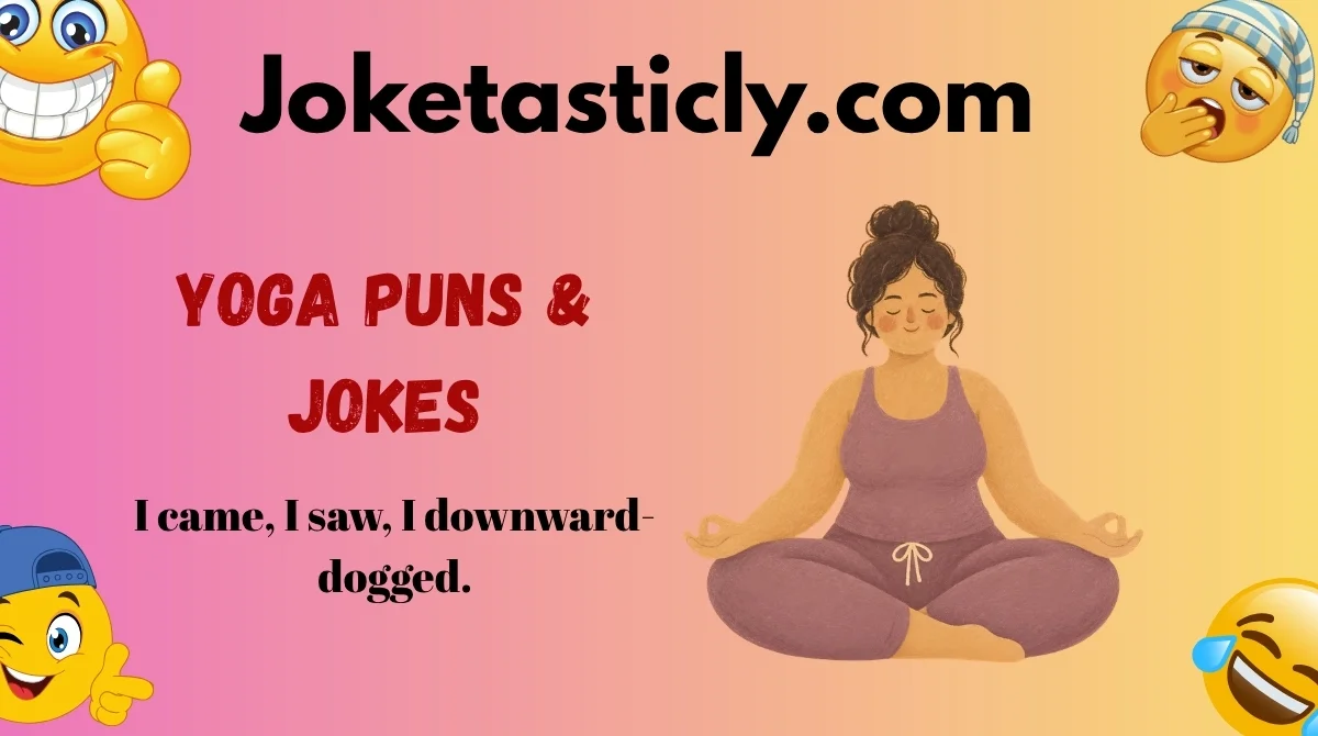 Yoga Puns & Jokes