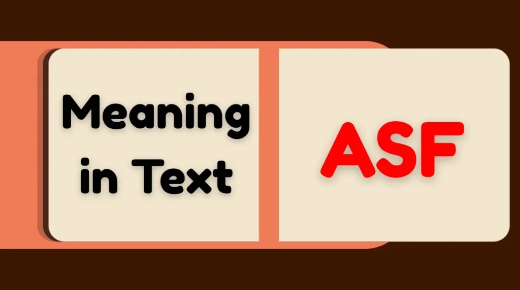 ASF Meaning in Text