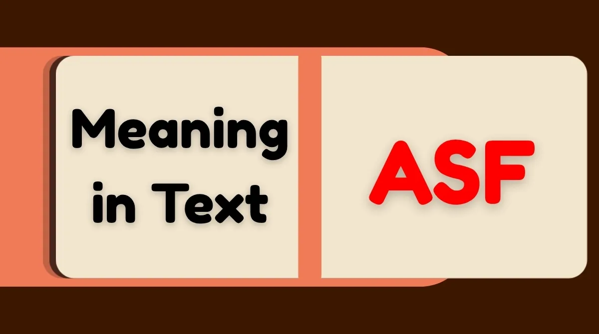 ASF Meaning in Text
