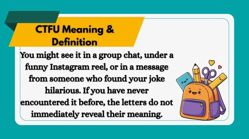 CTFU Meaning & Definition