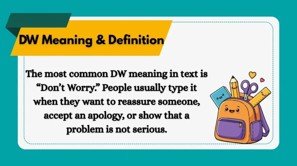 DW Meaning & Definition