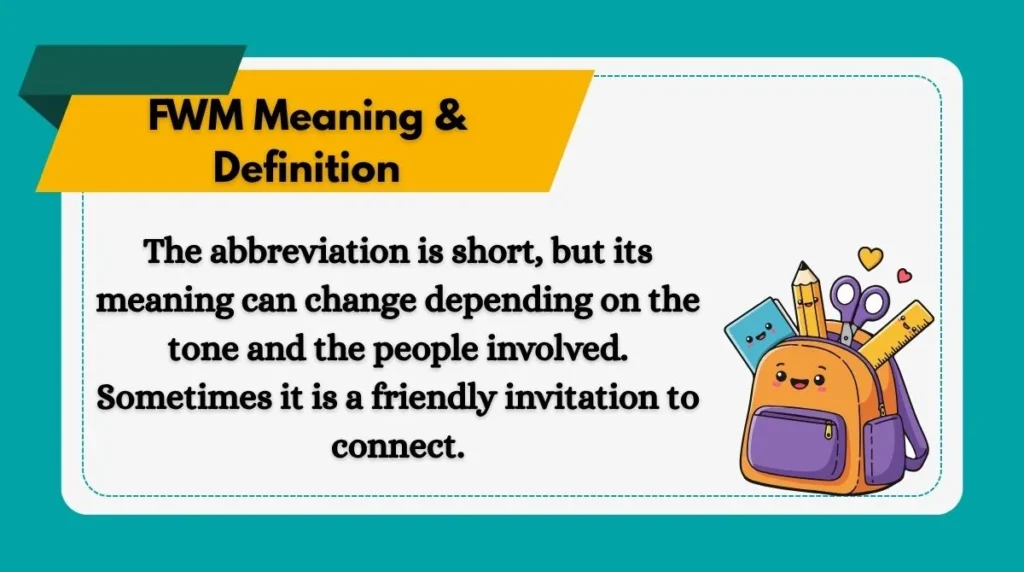 FWM Meaning & Definition