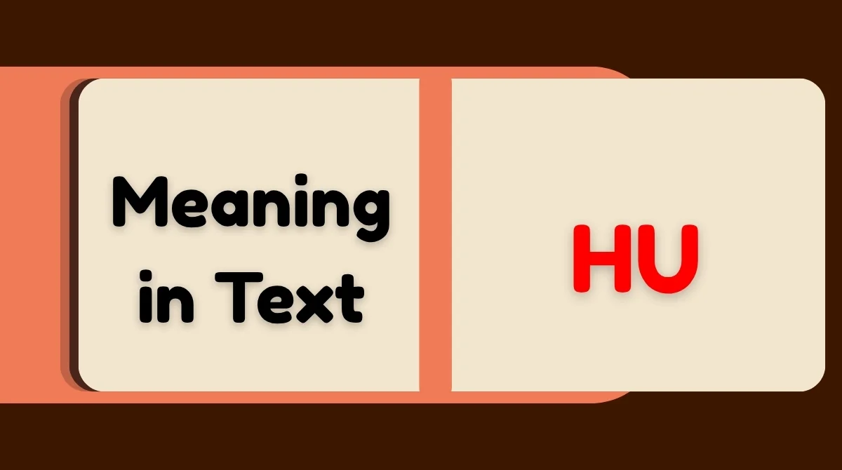 HU Meaning in Text