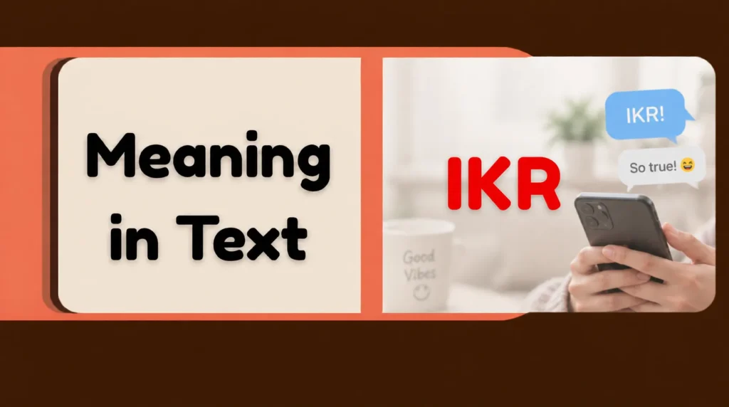 IKR Meaning in Text