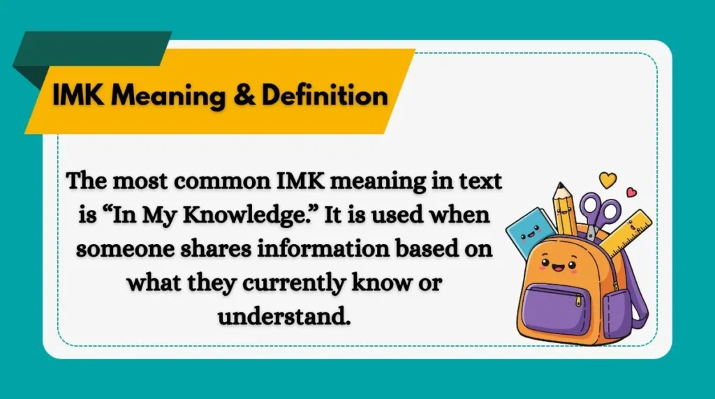 IMK Meaning & Definition