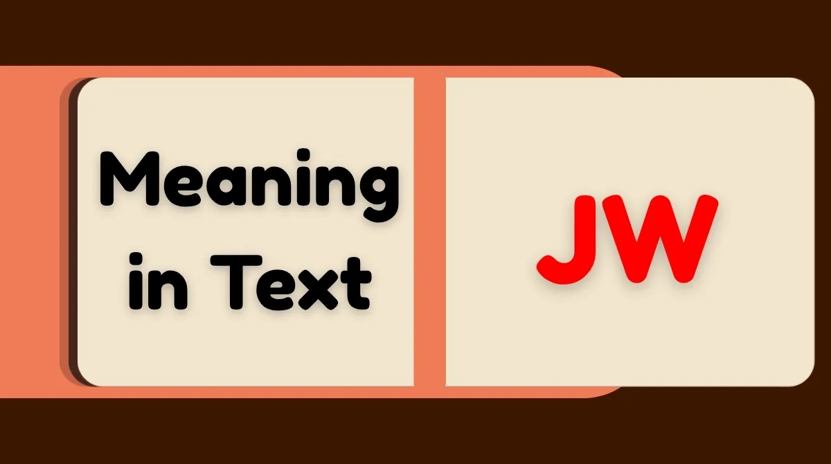 JW Meaning in Text