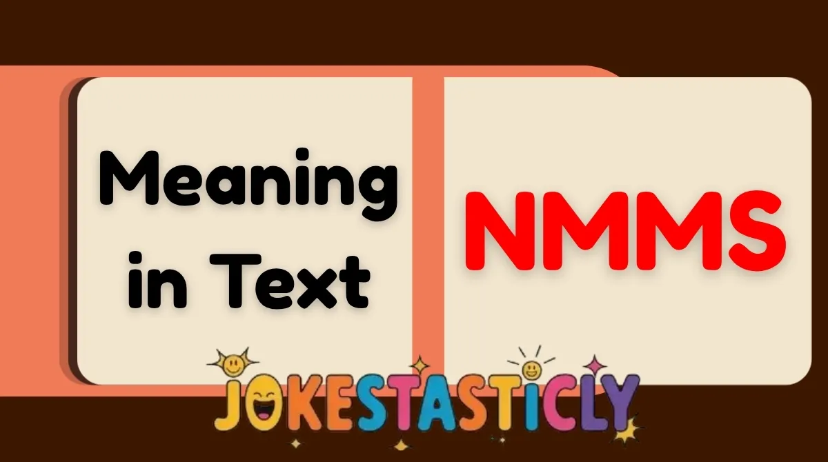 NMMS Meaning in Text
