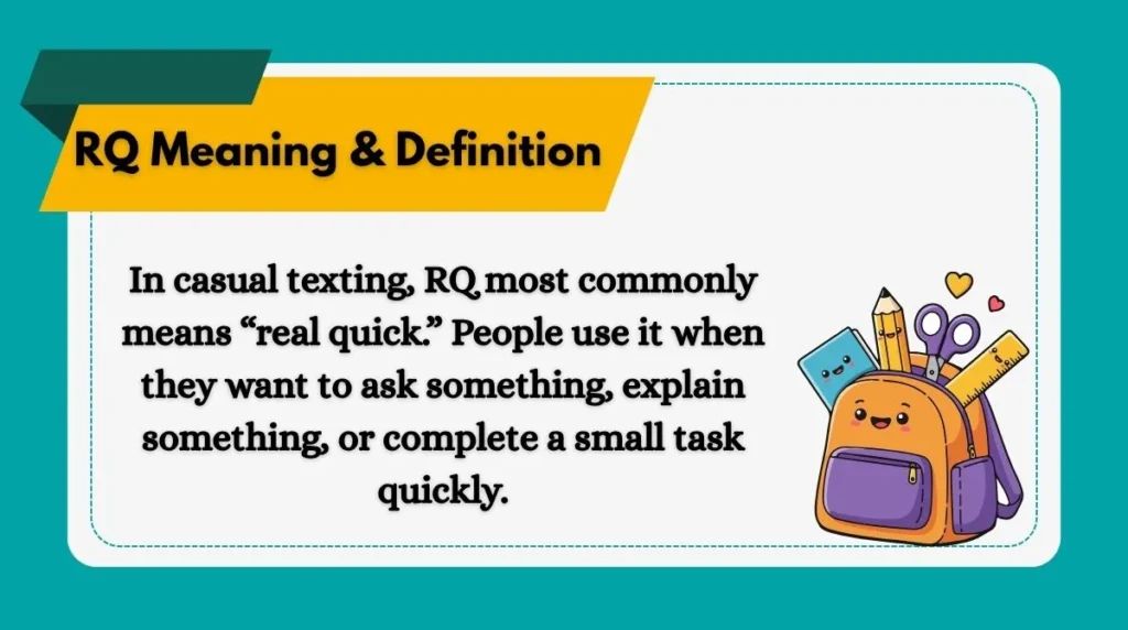 RQ Meaning & Definition
