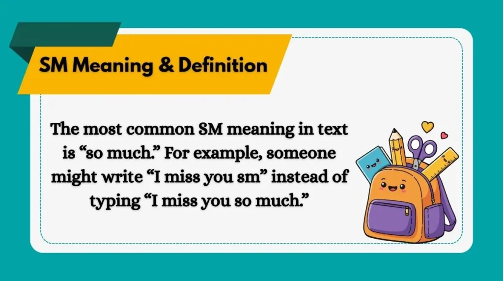 SM Meaning & Definition