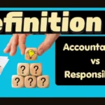 Accountability vs Responsibility Definition