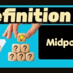 Definition of Midpoint