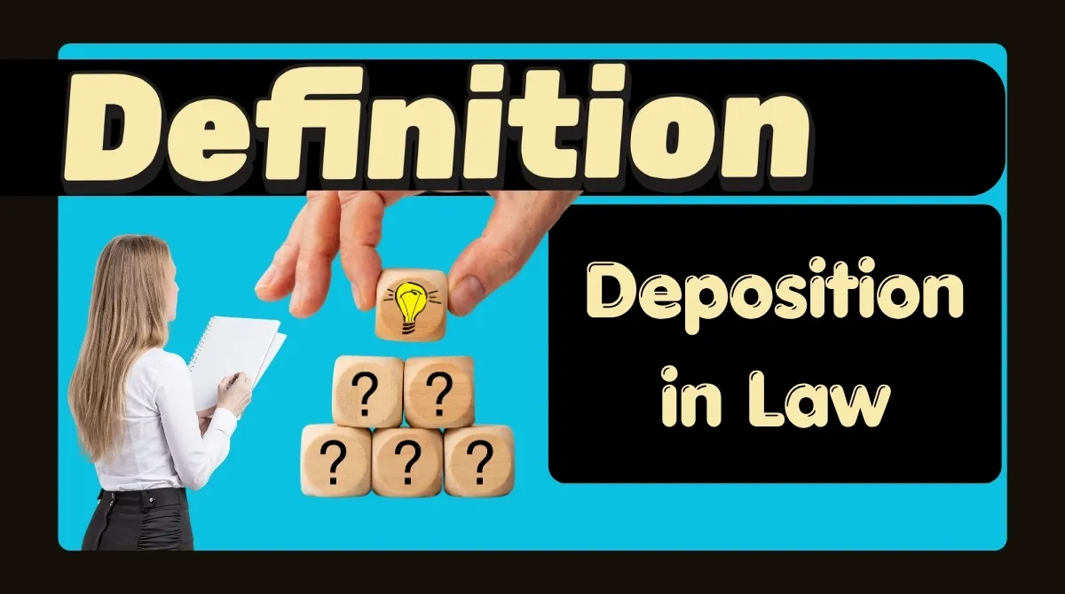 Deposition Definition in Law