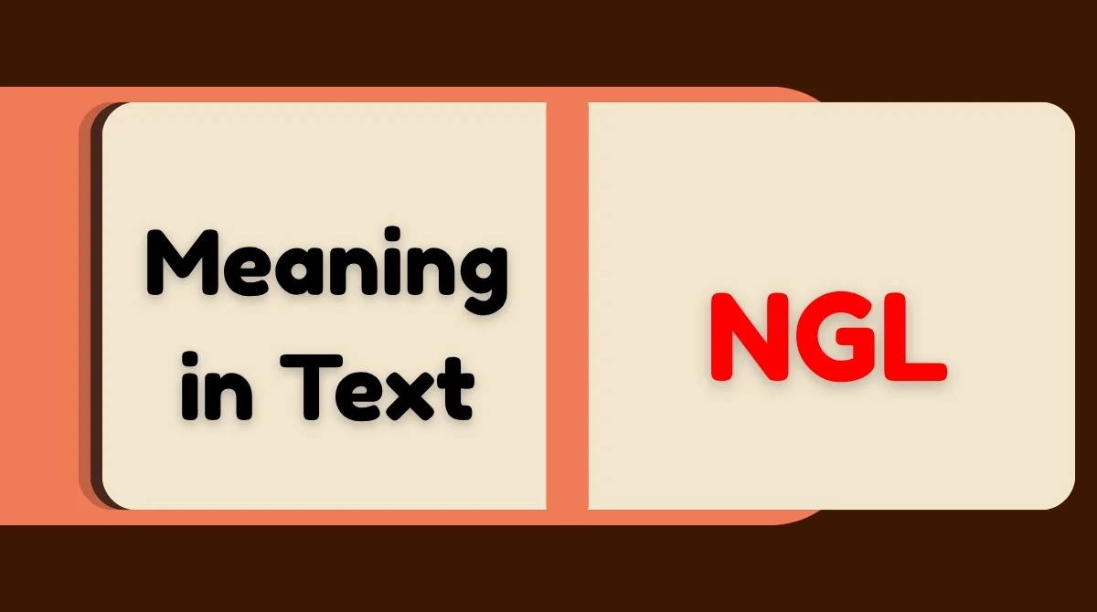 NGL Meaning in Text