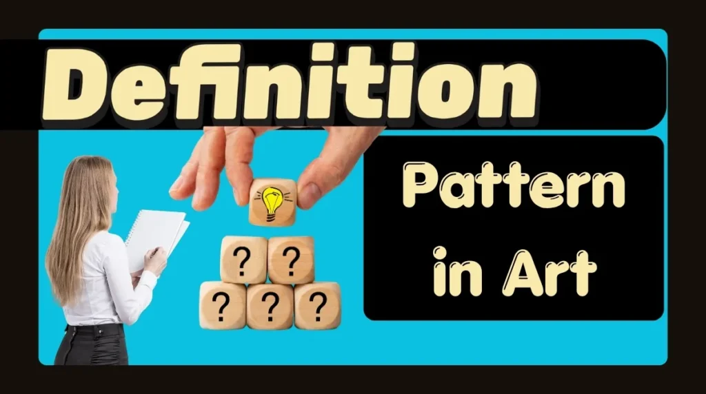 Pattern Definition in Art