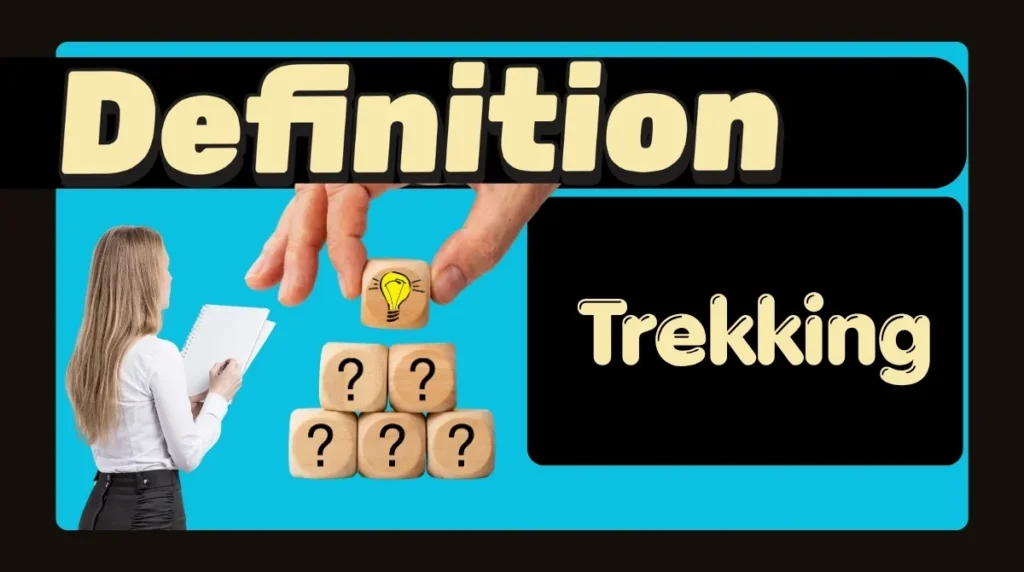 Trekking Definition