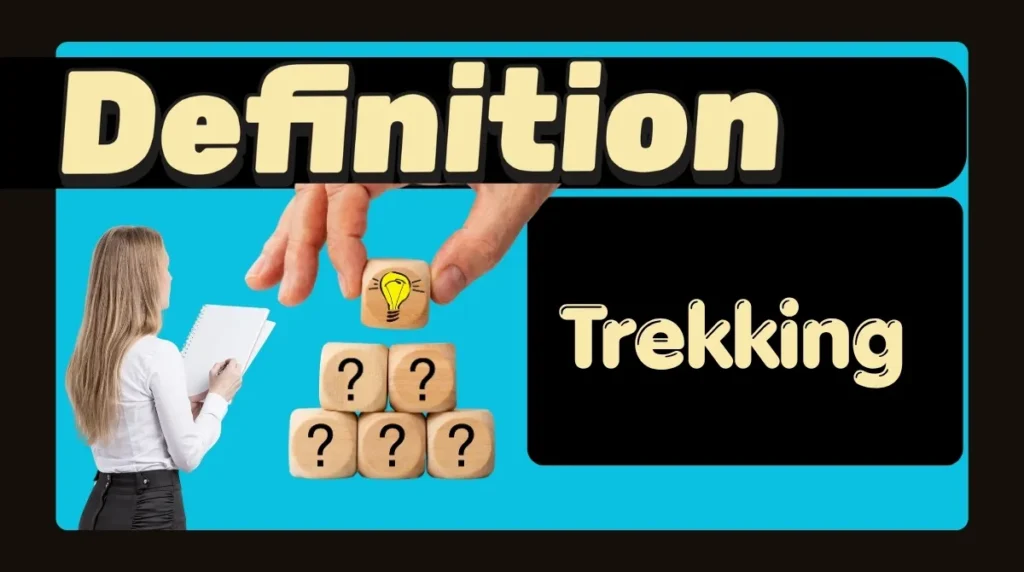 Trekking Definition