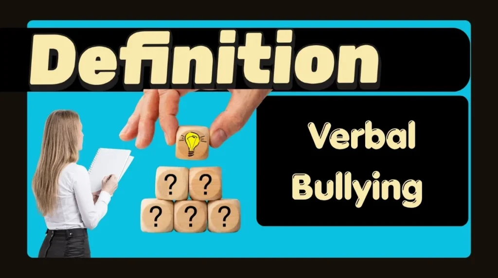 Verbal Bullying Definition
